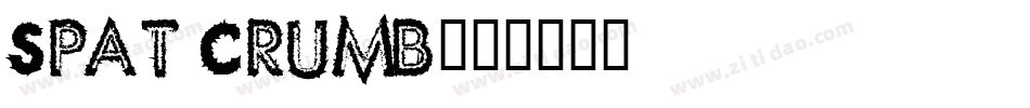 Spat Crumb字体转换